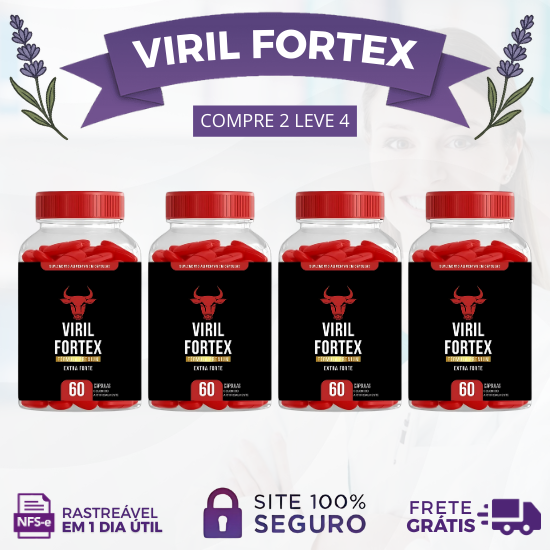 Viril Fortex - Compre 1 Leve 2, Leve 4 ou Leve 6 Unidades - Mais Energia e Confiança